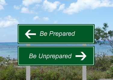 Be-Prepared-Unprepared-Sign.jpg (375×264)