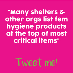 feminine hyiene products needed for donation